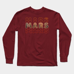 Typograph Planet Mars: The Red Planet Long Sleeve T-Shirt